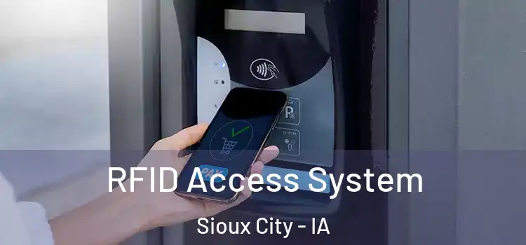 RFID Access System Sioux City - IA